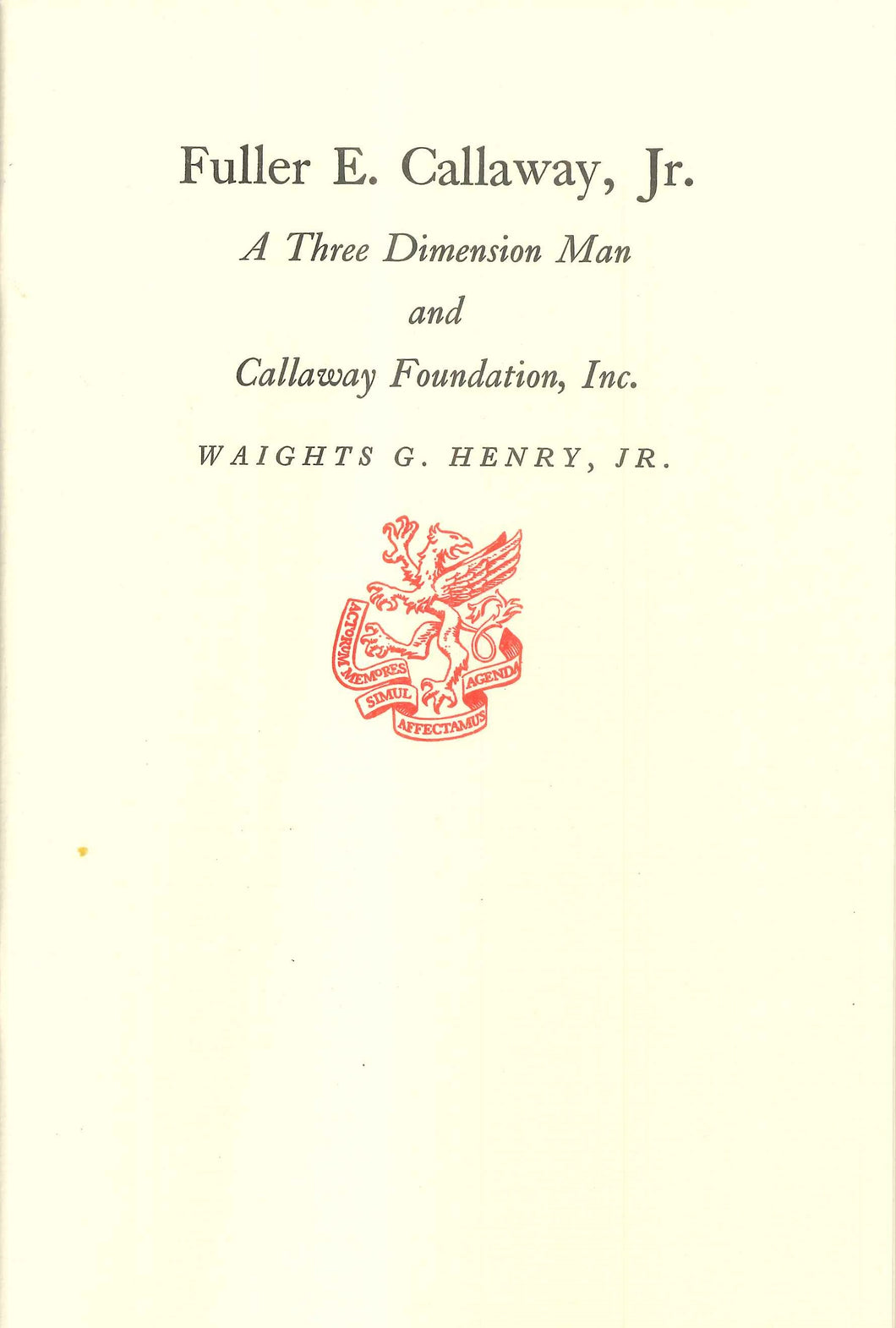 Fuller E. Callaway Jr. Newcomen Booklet